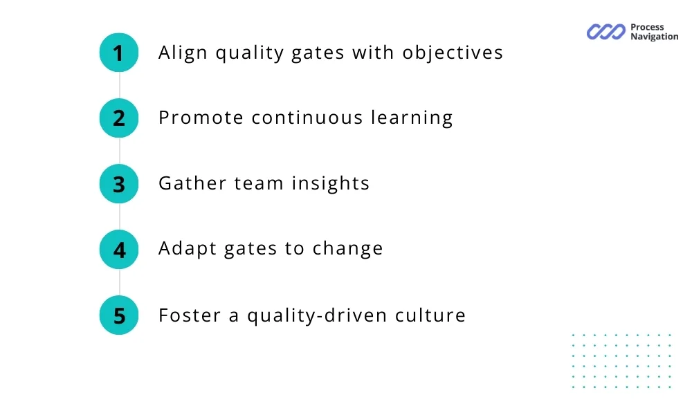 Effective strategies for managing quality gates